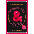 The New York Times Crossword & Chill: 200 Easy to Hard Puzzles