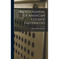 Baird's Manual Of American College Fraternities
