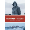 Seawomen of Iceland: Survival on the Edge