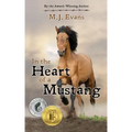 In the Heart of a Mustang