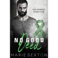 No Good Deed