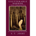 Unutterable Horror: A History of Supernatural Fiction, Volume 2