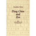 Dzog Chen and Zen