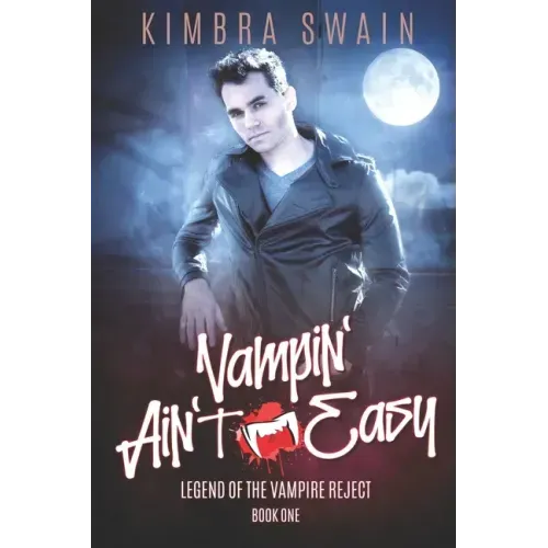 Vampin' Ain't Easy