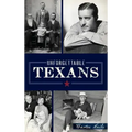 Unforgettable Texans