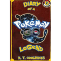 Diary of a Pokemon Go Legend: 12
