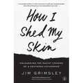 How I Shed My Skin: Unlearning the Racist Lessons of a Southern Childhood