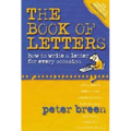 The Book of Letters: How to Write a Letter for Every Occasion