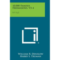 10,000 Famous Freemasons, V3-4: K-P, Q-Z