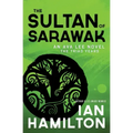 The Sultan of Sarawak: An Ava Lee Novel: The Triad Years