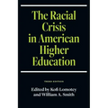 The Racial Crisis in American Higher Education