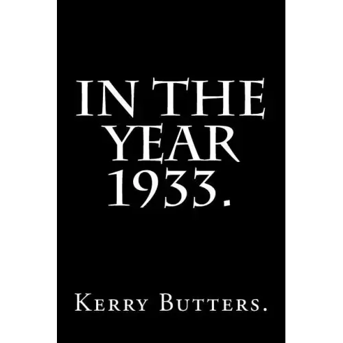 In the Year 1933.