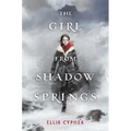 The Girl from Shadow Springs