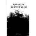 Rhymes of Sinister Kinds