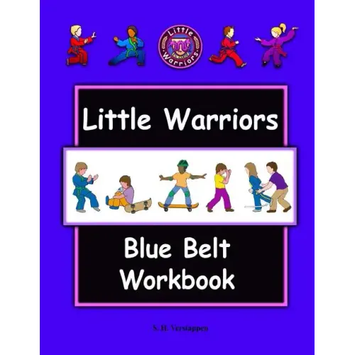 Little Warriors Blue Belt Workbook