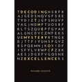 Decoding the Mystery of Excellence