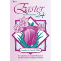 Easter Program Builder No. 24