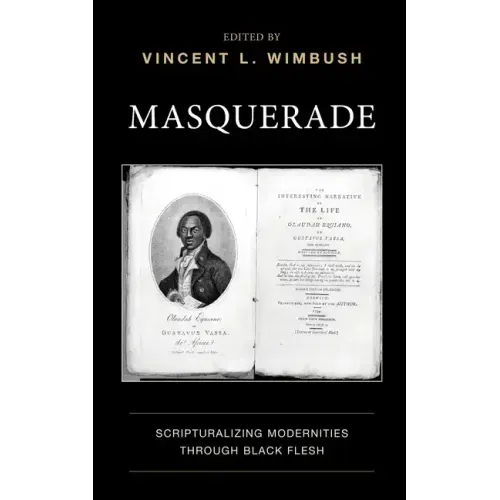 Masquerade: Scripturalizing Modernities through Black Flesh