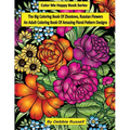 The Big Coloring Book OF Zhostovo, Russian Flowers: An Adult Coloring Book Of Amazing Floral Pattern Designs