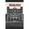 Escape from Moundsville