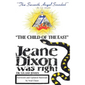 "The Child of the East": Jeane Dixon was right