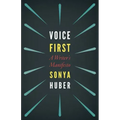 Voice First: A Writer's Manifesto