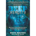 Deep Reality: Why Source Science May Be the Key to Understanding Human Potential