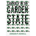 Garbage in the Garden State