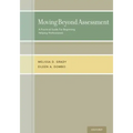 Moving Beyond Assessment: A Practical Guide for Beginning Helping Professionals