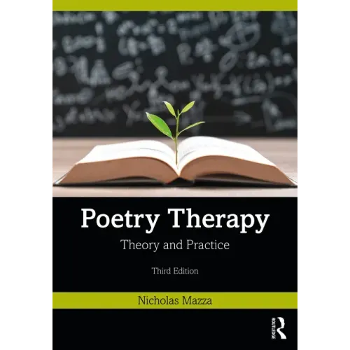 Poetry Therapy: Theory and Practice