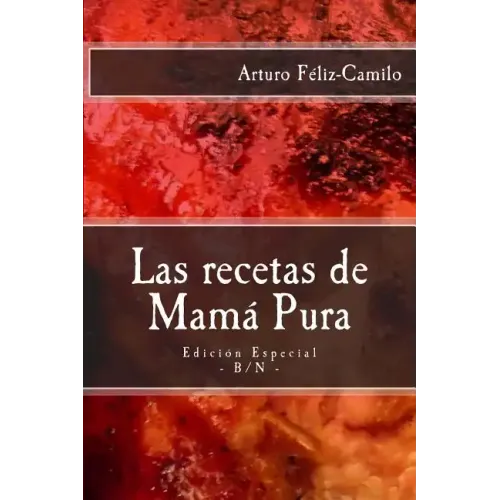 Las recetas de Mamá Pura: Edición Especial con El sazón de la cocina dominicana