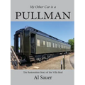 My Other Car is a Pullman