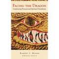 Facing the Dragon: Confronting Personal and Spiritual Grandiosity