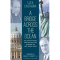 A Bridge across the Ocean: The United States and the Holy See between the Two World Wars
