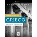 Aprendiendo El Griego del Nuevo Testamento