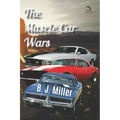 The Muscle Car Wars