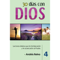 30 Días con Dios (Volumen 4): Lecturas diarias que te fortalecerán y te acercarán al Padre