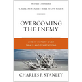 Overcoming the Enemy: Live in Victory Over Trials and Temptations