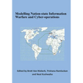 Modelling Nation-state Information Warfare and Cyber-operations