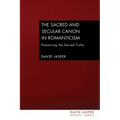 The Sacred and Secular Canon in Romanticism