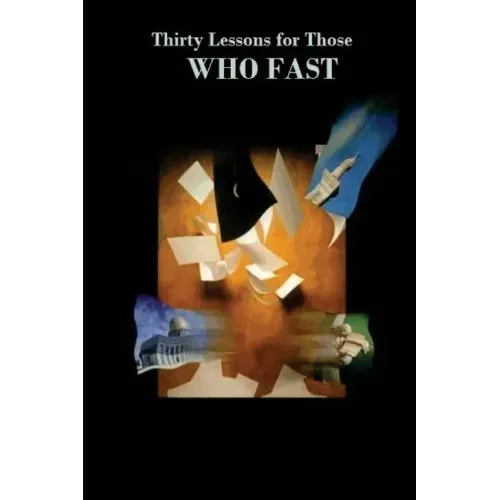 Thirty Lessons for Those Who Fast