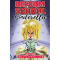 Reform School Cinderella