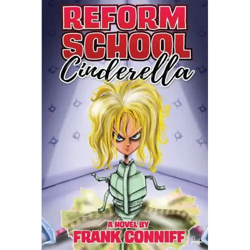 Reform School Cinderella