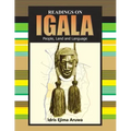 Readings on Igala People, Land and Language