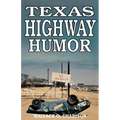 Texas Highway Humor