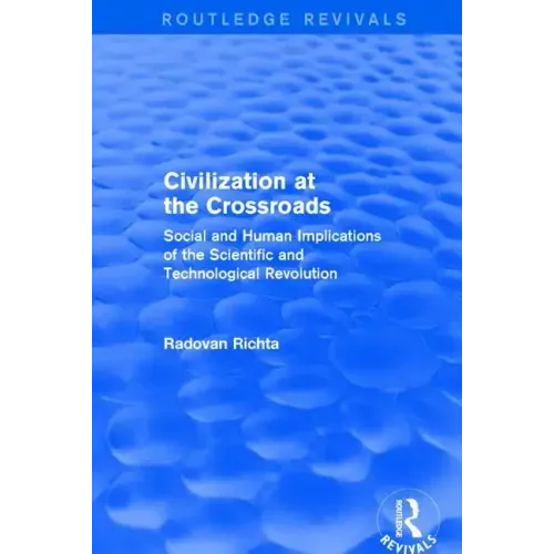 Civilization at the Crossroads: Social and Human Implications of the Scientific and Technological Revolution (International Arts and Sciences Press):