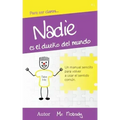 Nadie es dueño del mundo: Un manual sencillo para volver a usar el sentido común