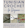 Tunisian Crochet for Beginners: Step-By-Step Instructions, Plus 5 Patterns!