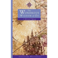 The Wondrous Wizdom of Oz: A Spiritual Odyssey
