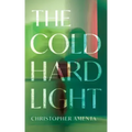 The Cold Hard Light